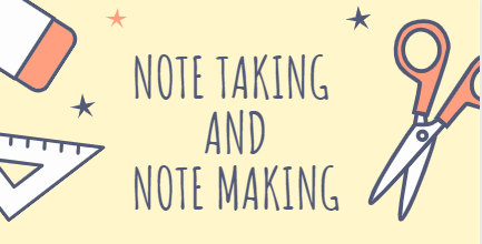 note taking and note making